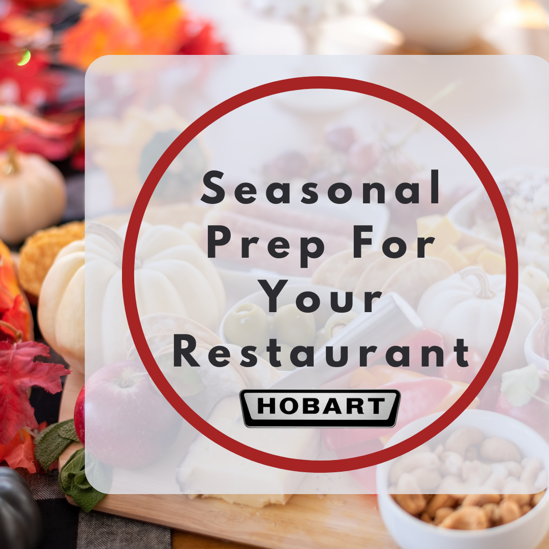 HobartGR- Seasonal Restaurant Prep
